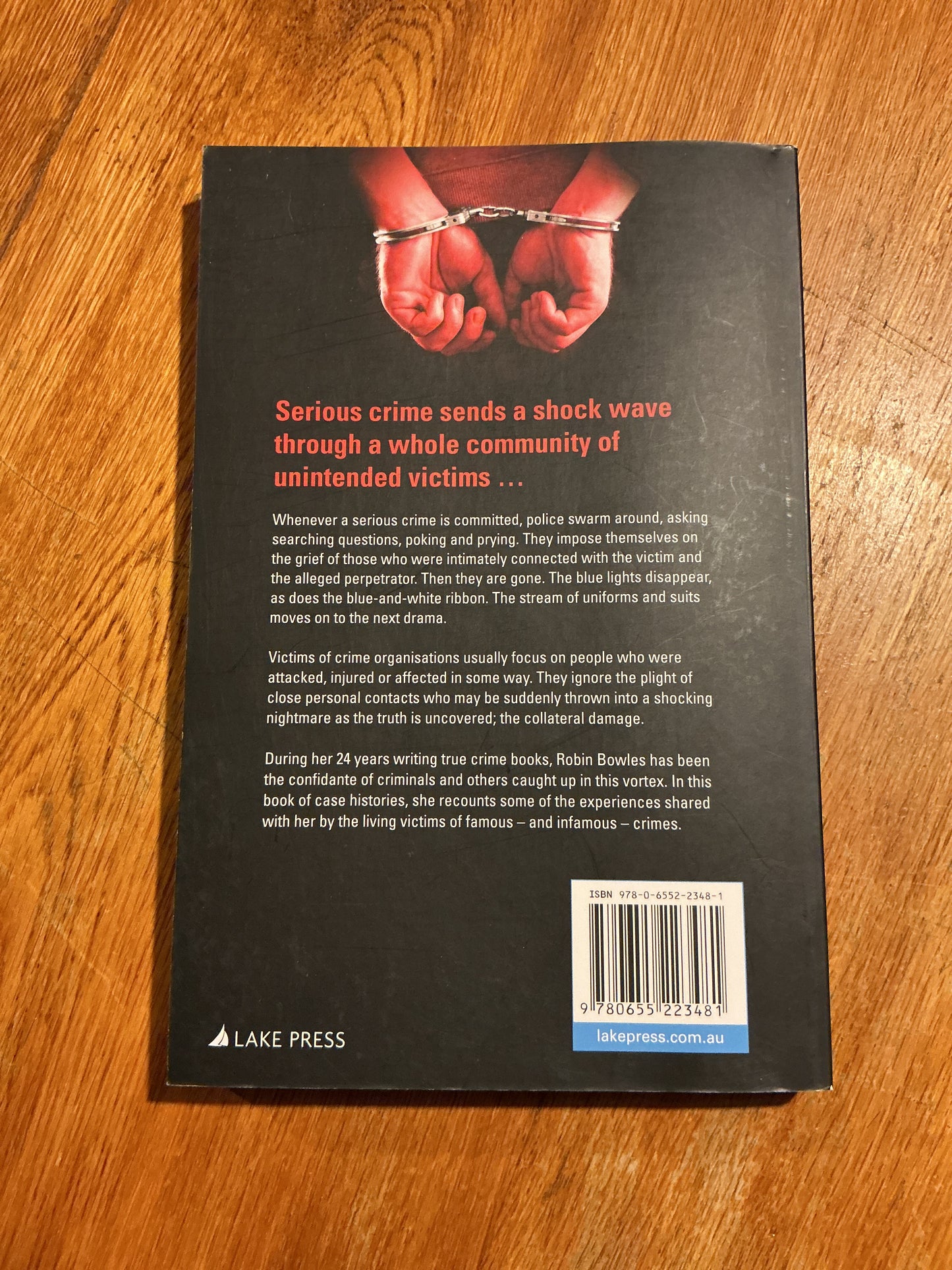Collateral damage. Robin Bowles. 2022.