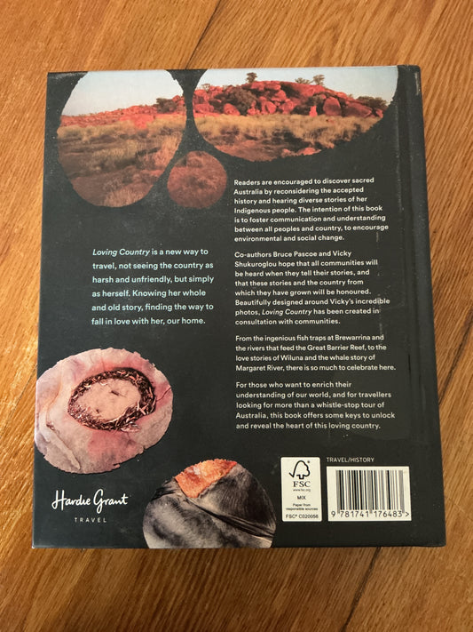Loving country: a guide to sacred Australia. Brice Pascoe & Vicky Shukuroglou. 2020.