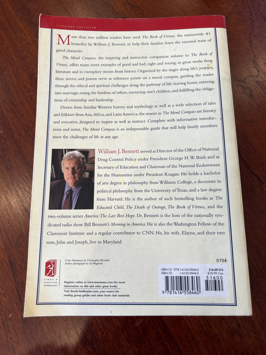 The Moral compass: stories for a life’s journey. William J. Bennett. 2008.