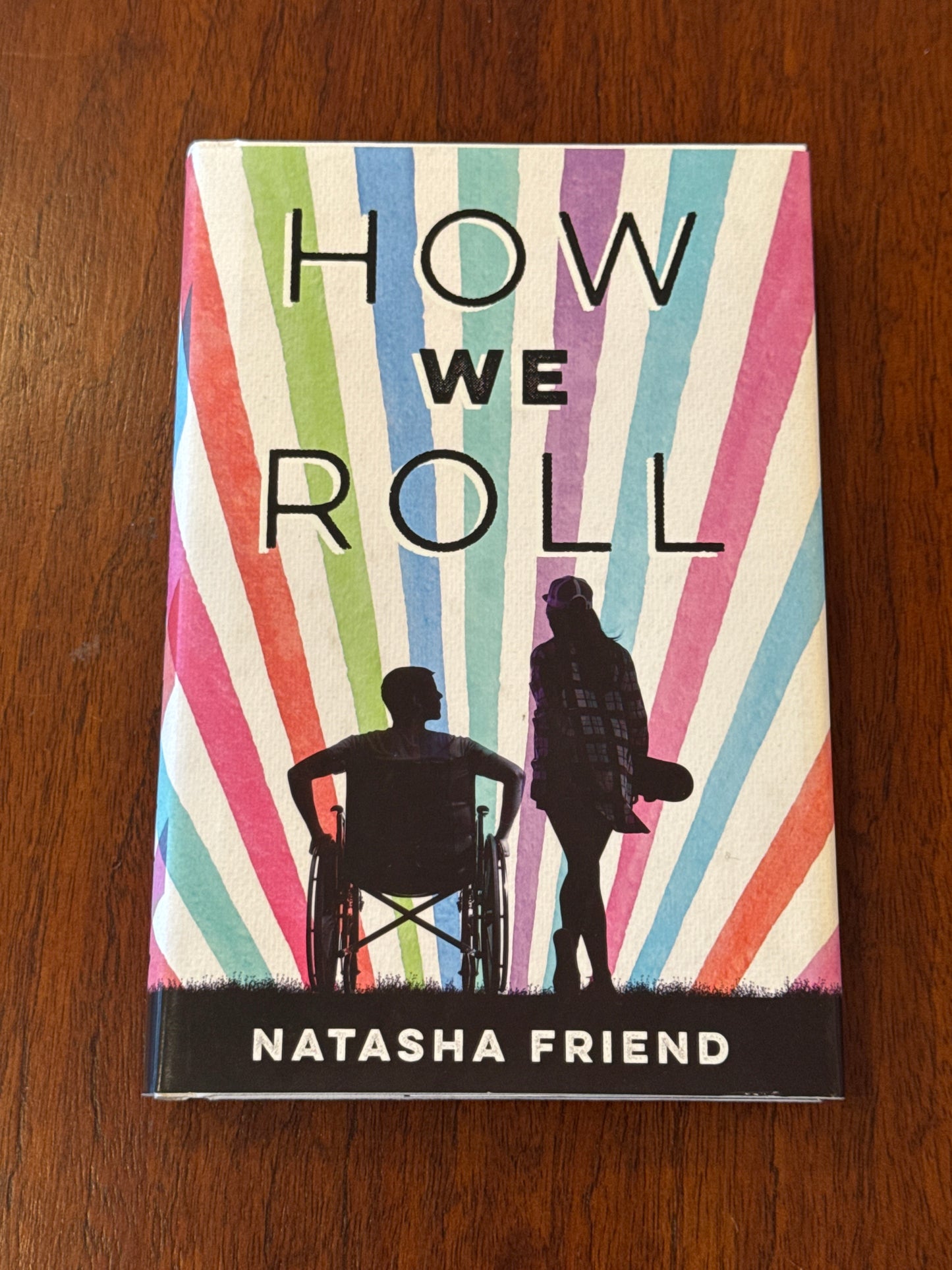 How we Roll. Natasha Friend. 2018.