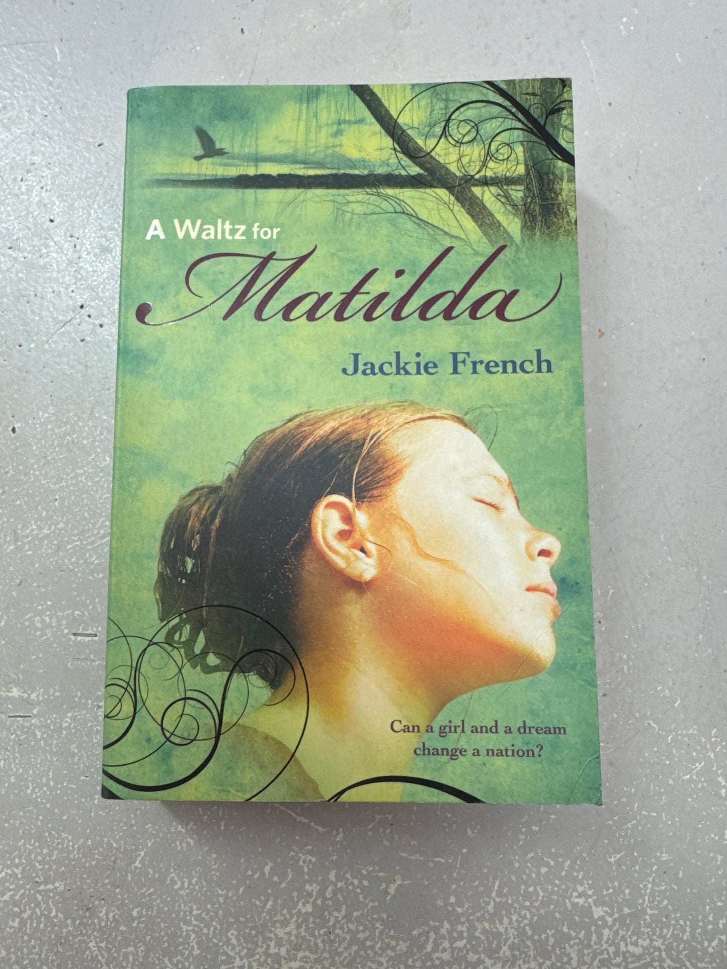 Waltz for Matilda. Jackie French. 2010.