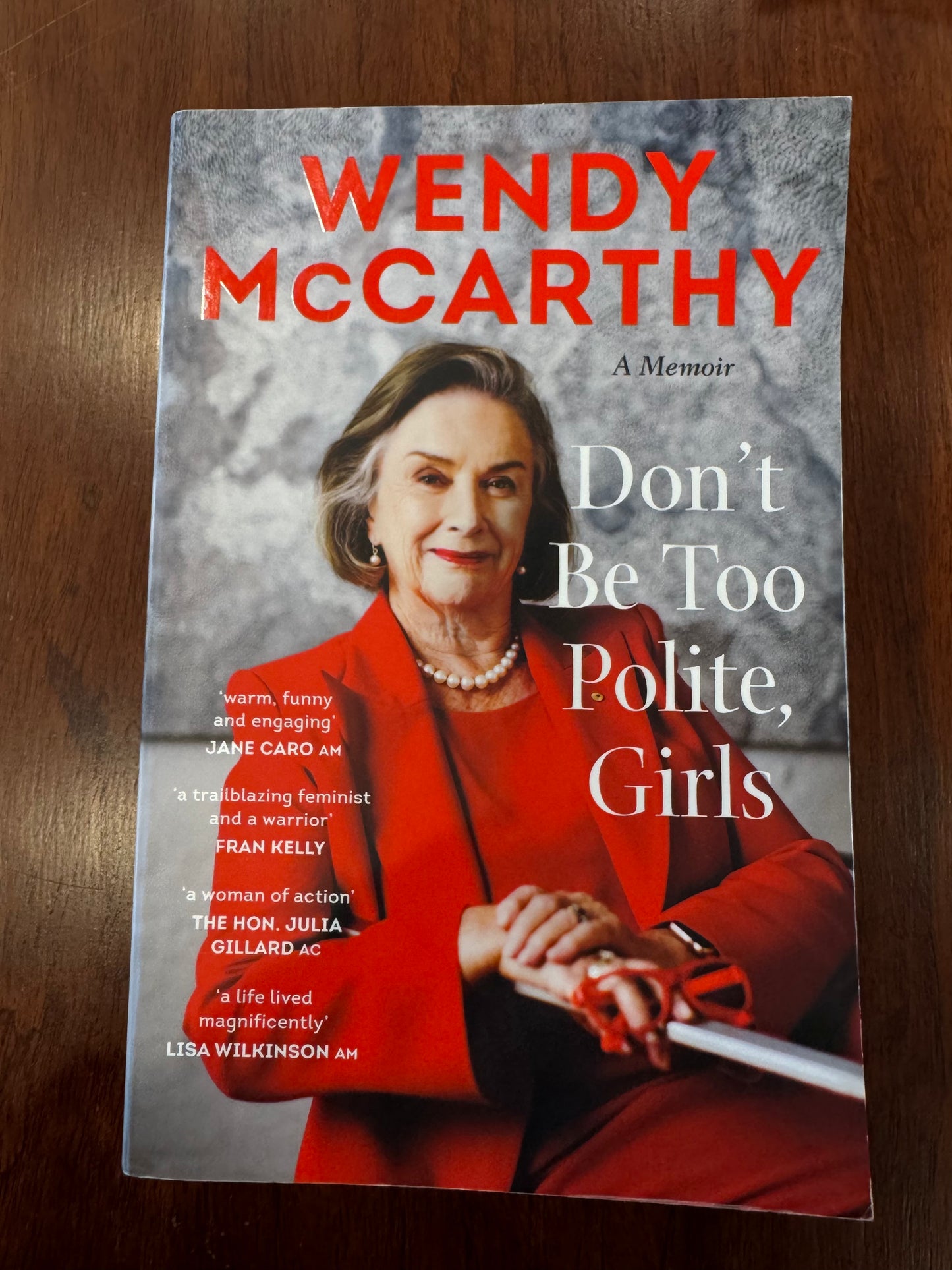 Don’t be Too Polite, Girls. Wendy McCarthy. 2022.