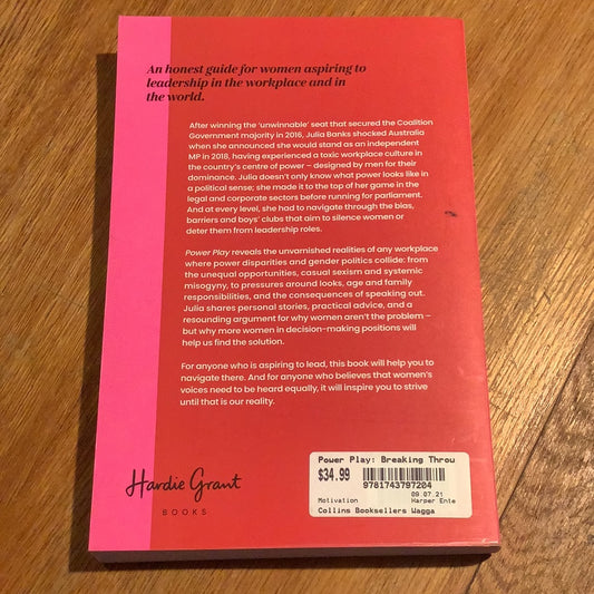 Power play: breaking through bias, barriers & boys’ clubs. Julia Banks. 2021.