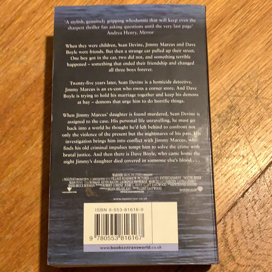 Mystic river. Dennis Lehane. 2002.
