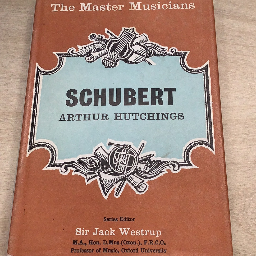Schubert. Arthur Hutchins. 1965. Browse Books