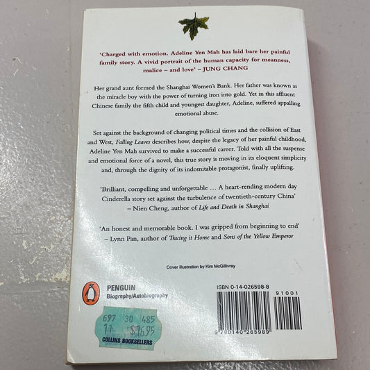 Falling leaves: the true story of an unwanted Chinese daughter. Adeline Yen Mah. 1998.