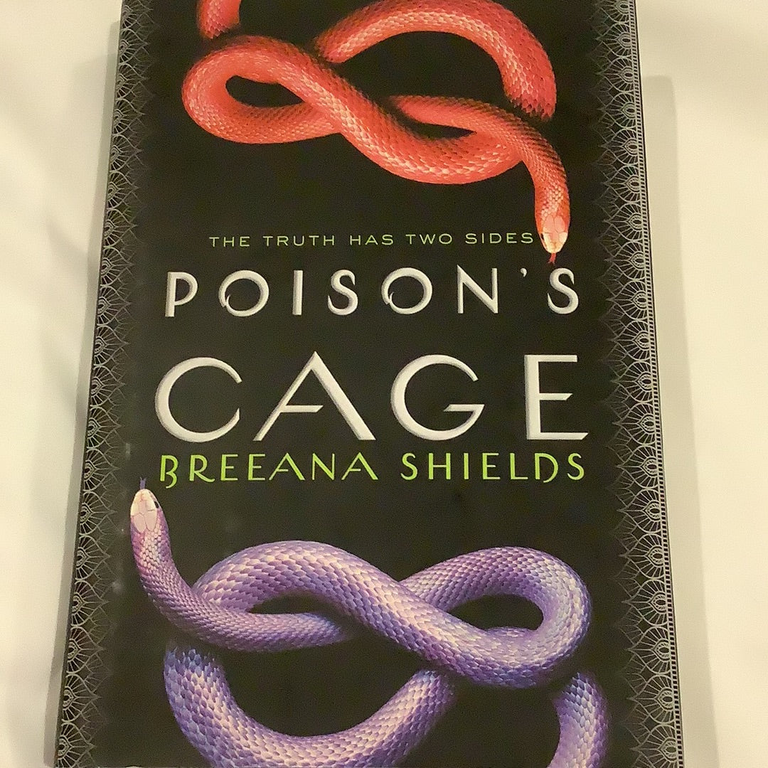 Poison’s cage. Breeana Shields. 2018.