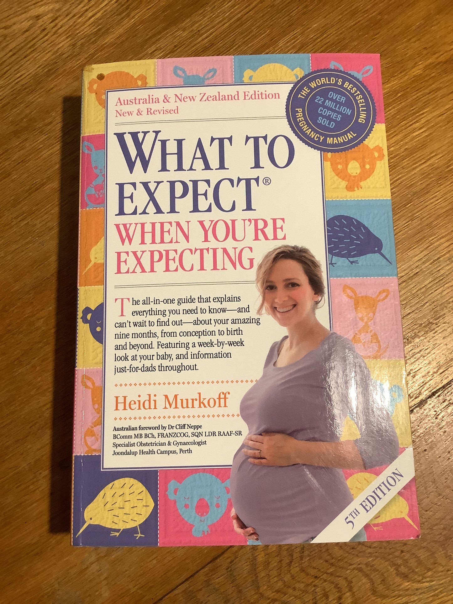 What to expect when you’re expecting. Heidi Murkoff. 2018.