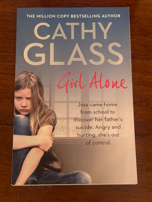 Girl alone. Cathy Glass. 2015.