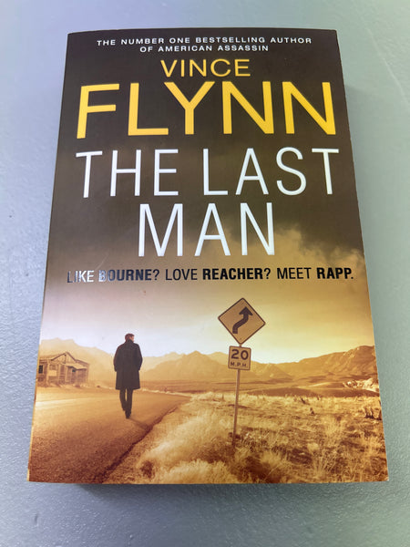 Last man. Vince Flynn. 2012.