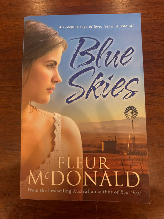 Blue skies. Fleur McDonald. 2010.