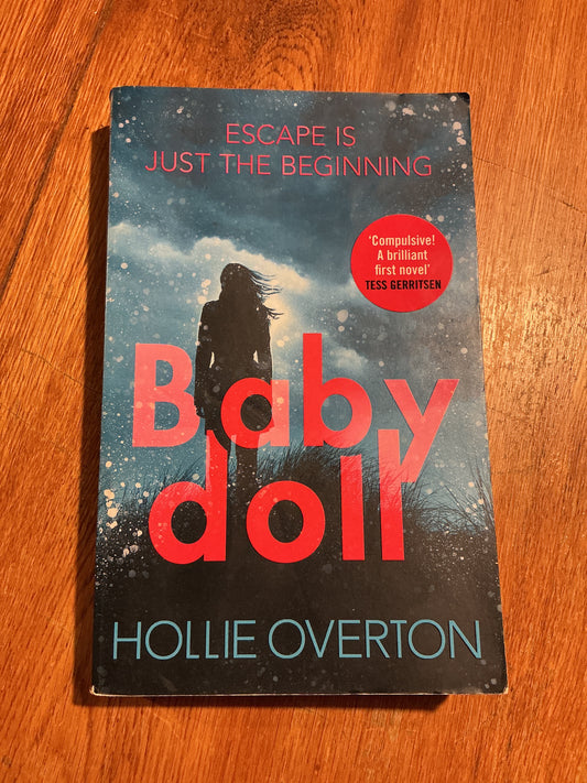 Baby doll. Hollie Overton. 2016.