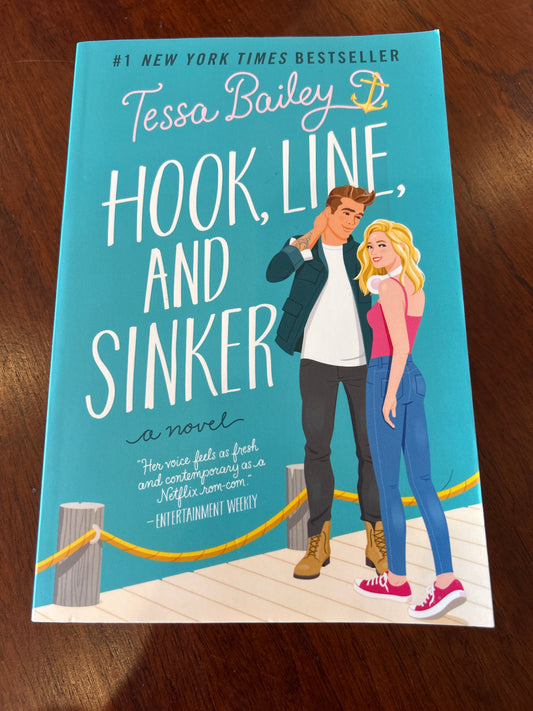 Hook, Line, and Sinker. Tessa Bailey. 2022.