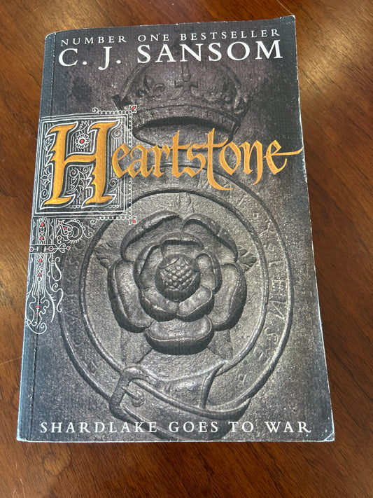 Heartstone. C. J. Sansom. 2010.