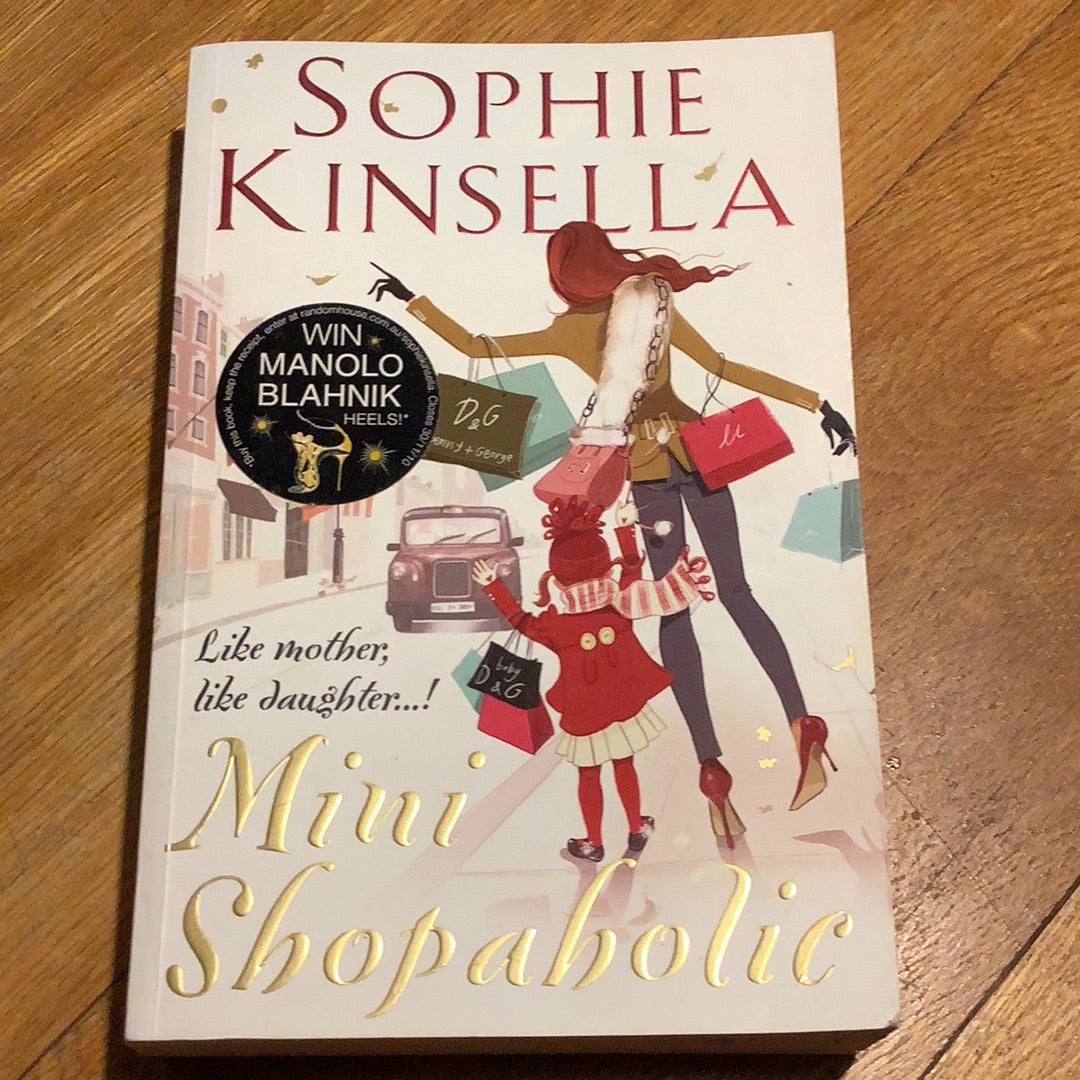 Mini shopaholic. Sophie Kinsella. 2010.