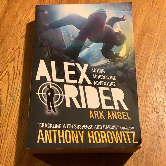 Ark angel. Anthony Horowitz. 2015.