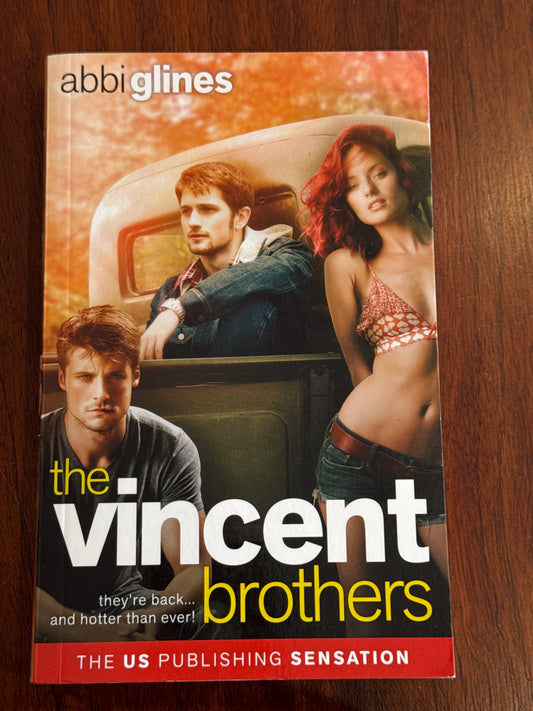 Vincent Brothers. Abbi Glines. 2013.