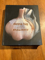 Basics to brilliance. Donna Hay. 2016.