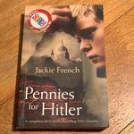 Pennies for Hitler. Jackie French. 2012.