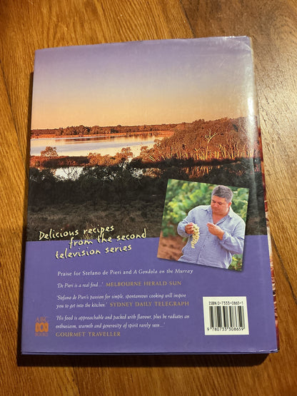Gondola on the Murray: a feast by the river. Stefano De Pieri and Loretta Sartori. 2000.