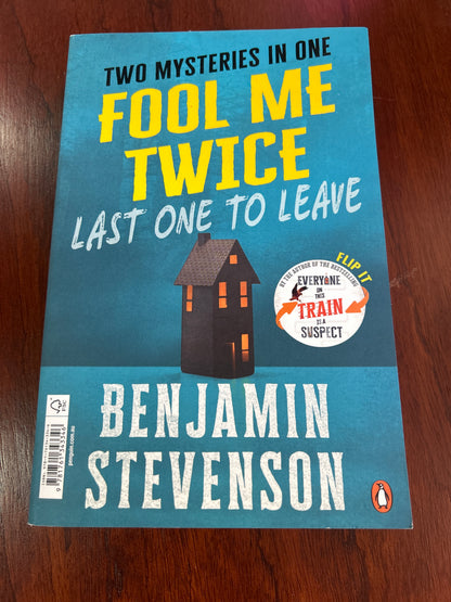 Find Us & Last One to Leave. Benjamin Stevenson. 2024.