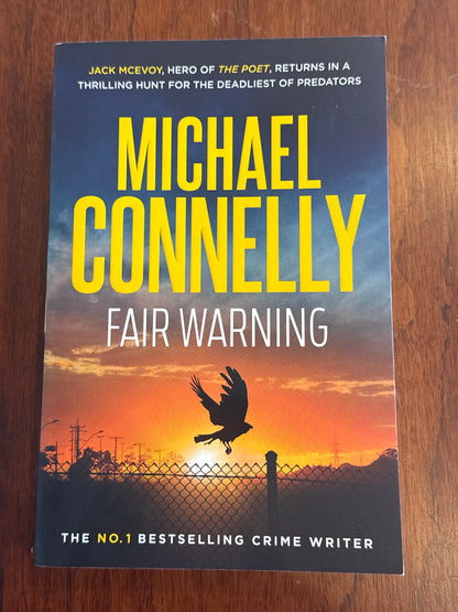 Fair warning. Michael Connelly. 2020.