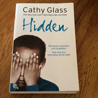 Hidden. Cathy Glass. 2007.
