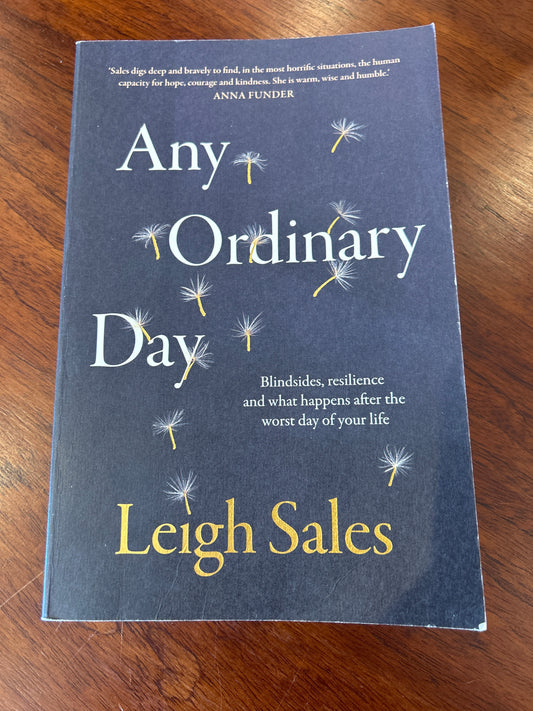 Any ordinary day. Leigh Sales. 2018.