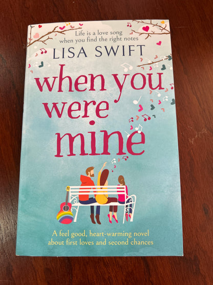 When you were mine. Lisa Swift. 2019.