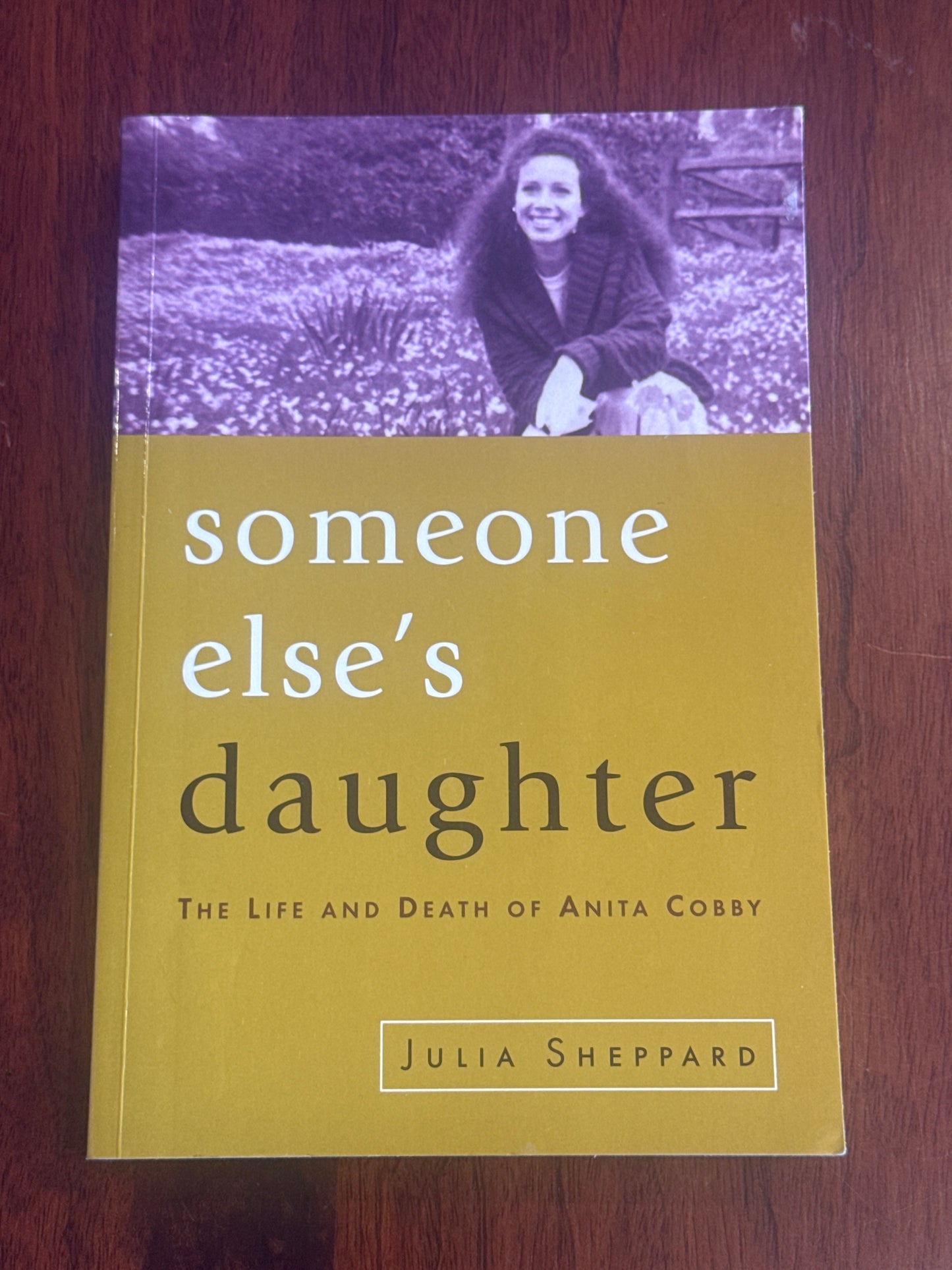 Someone else's daughter. Julia Sheppard. 2007.
