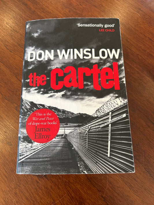 The Cartel. Don Winslow. 2015.