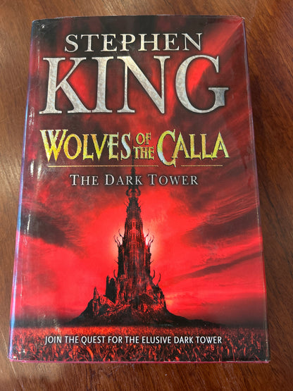 Wolves of the Calla. Stephen King. 2003.