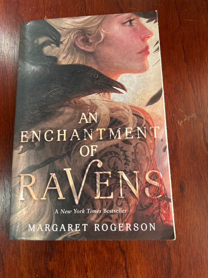 Enchantment of ravens. Margaret Rogerson. 2018.
