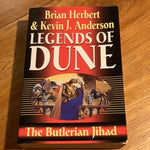 Legends of Dune: the Butlerian jihad. Brian Herbert &:Kevin J. Anderson. 2002.