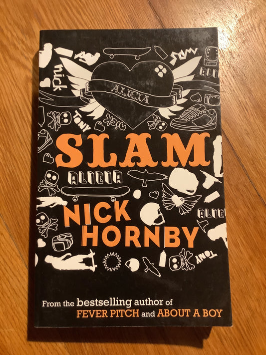 Slam. Nick Hornby. 2007.