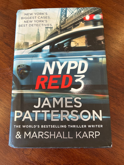NYPD Red 3. James Patterson & Marshall Karp. 2015.