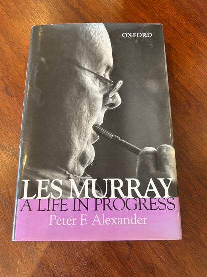 Les Murray: a life in progress. Peter F. Alexander. 2000.