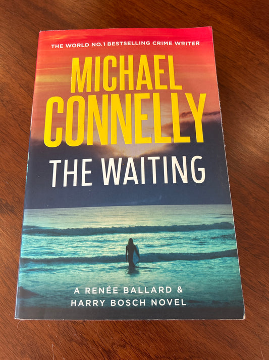 The Waiting. Michael Connelly. 2024.