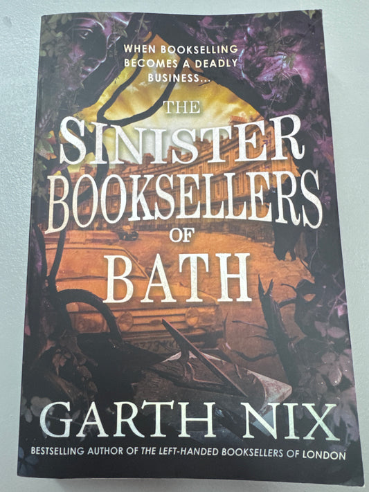 Sinister booksellers of Bath. Garth Nix. 2023.
