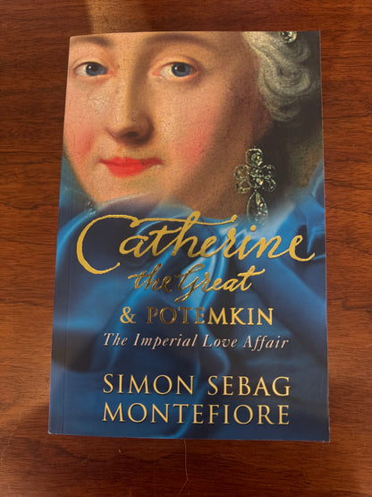 Catherine the Great & Potemkin. Simon Sebag Montefiore. 2000.