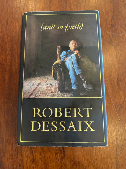 And so forth. Robert Dessaix. 1998.