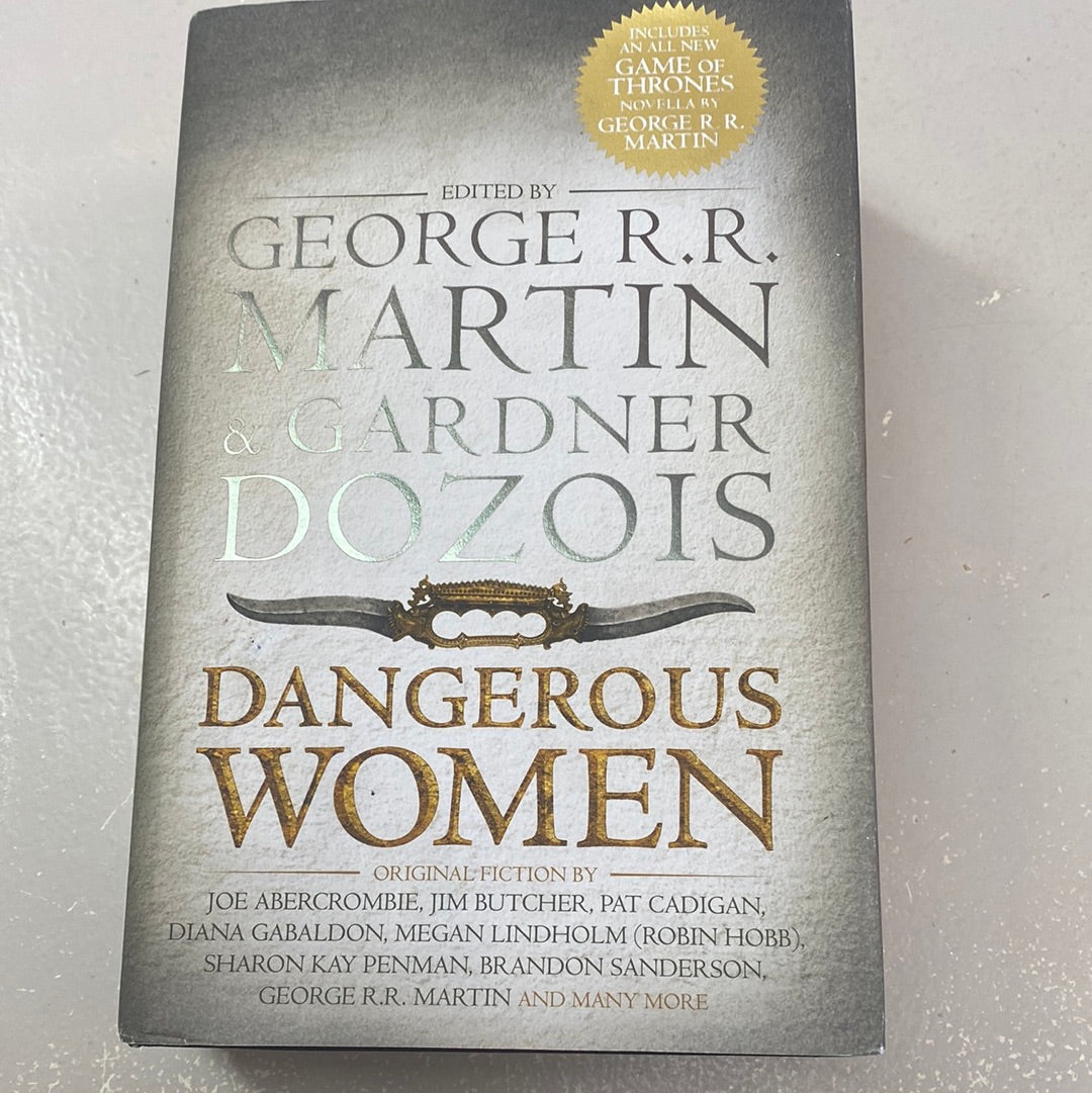 Dangerous Women George R.R. Martin & Gardner Dozois. 2013.