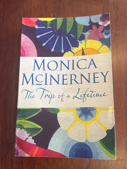Trip of a lifetime. Monica McInerney.