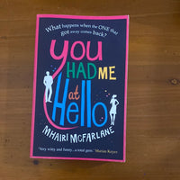 You had me at hello. Mhairi McFarlane. 2012.