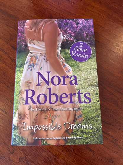 Impossible dreams. Nora Roberts. 2009.
