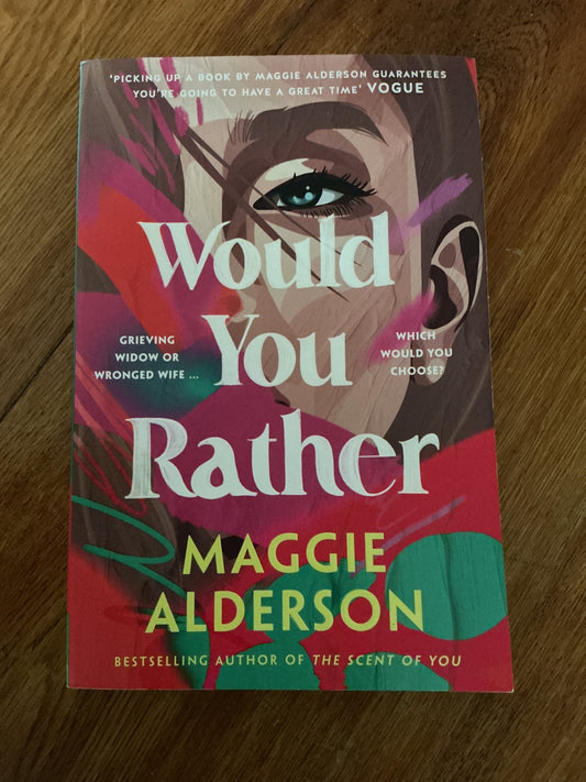 Would you rather. Maggie Alderson. 2024.
