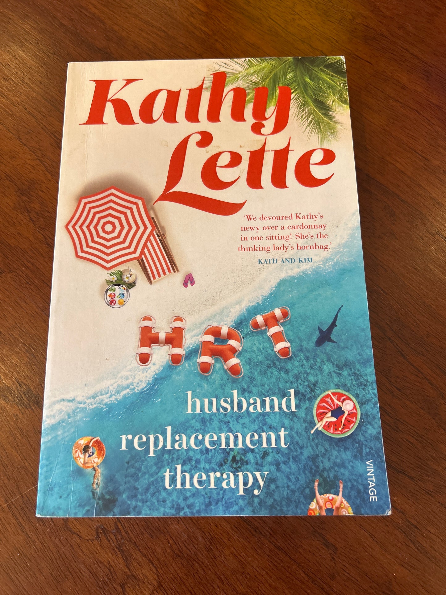 Husband replacement therapy. Kathy Lette. 2020.