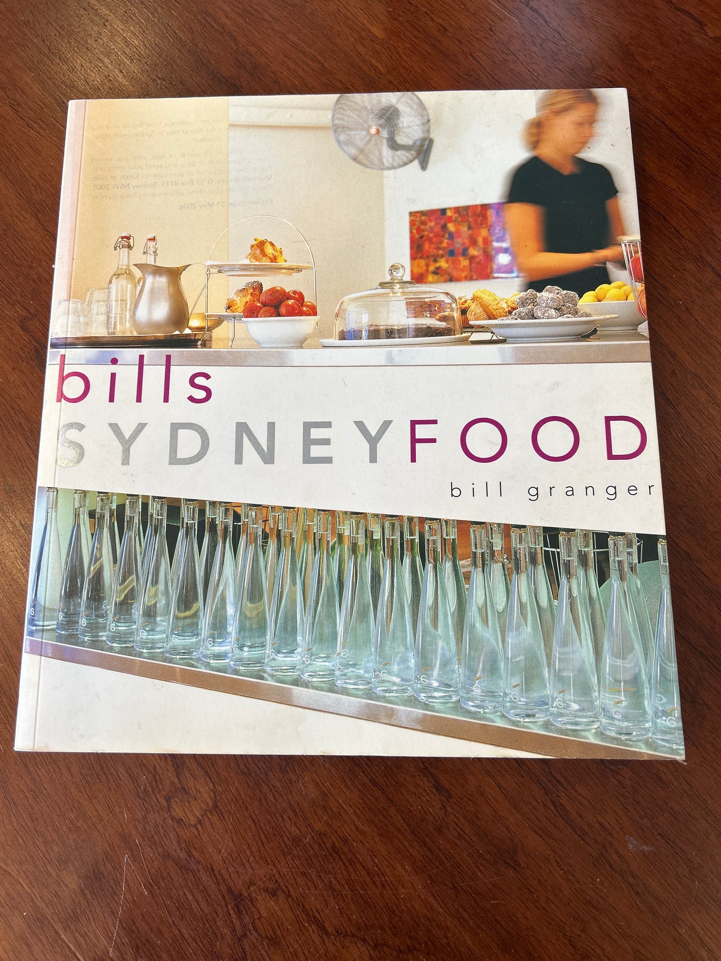 Sydney food. Bill Granger. 2006..