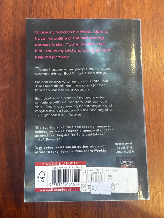 Shatter me. Tahereh Mafi. 2013.