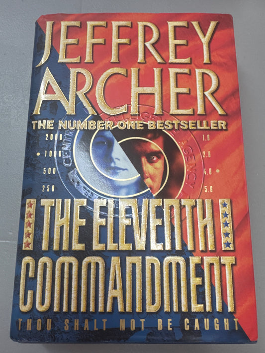 Eleventh Commandment. Jeffery Archer. 1998.